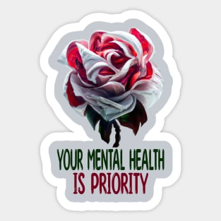 Your Mental Health Is Priority, Mental Health Sticker